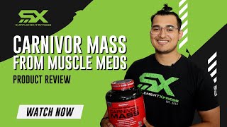 Carnivor Mass by Muscle Meds Review [upl. by Elo843]