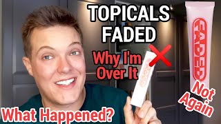 Why I No Longer Use TOPICALS FADED SERUM  Faded Topicals Review [upl. by Castillo]