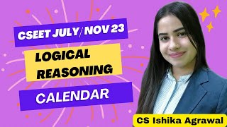 CSEET Logical Reasoning  CALENDAR  CS Ishika Agrawal cseet cseetprepration [upl. by Filippo863]