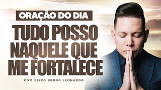 ORAÇÃO DO DIA29 DE ABRIL BispoBrunoLeonardo [upl. by Ahsinwad]