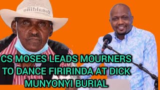 CS MOSES KURIA LEADS MOURNERS IN DANCING FIRIRINDA AT DICK MUNYONYI BURIAL TODAY [upl. by Vivianne]