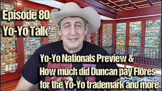 Episode 80 yoyo talk FloresDuncan early history Dano trades 2024 YoYo Nationals preview [upl. by Aicilif]