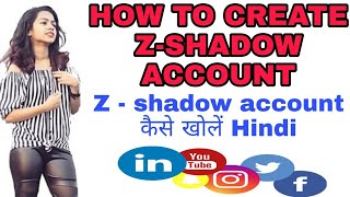 Z shadow pe अकाउंट कैसे बनाएं ll z shadow pe account kaise banaye Hindi ll part1 ll [upl. by Newlin]