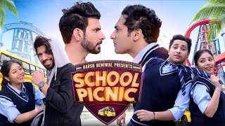 School Picnic  School Diaries 20  Harsh Beniwal [upl. by Esej974]