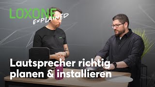 Loxone Explained – Lautsprecher richtig planen amp installieren I 2024 4k [upl. by Novert]