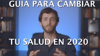 GUIA PARA CAMBIAR TU SALUD EN 2020 AYUNO INTERMITENTE DEPURACIONES ALIMENTACION Y MAS [upl. by Aikemahs540]