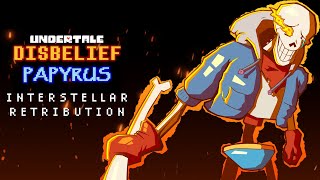 Undertale Disbelief Papyrus  Interstellar Retribution Cover [upl. by Georgine]