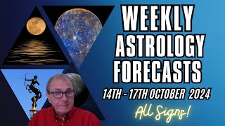 Weekly Astrology Forecasts  from 14th to 17th October 2024  All Signs [upl. by Yddub]