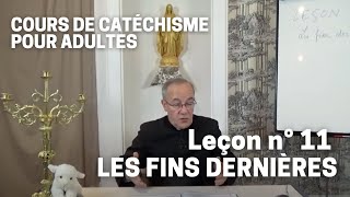 Catéchisme 1132  Les Fins Dernières [upl. by Orrin507]