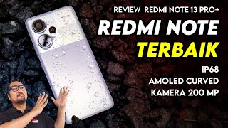 Redmi Note Terbaik dgn Layar AMOLED Curved IP68 dan Kamera 200 MP  Review Redmi Note 13 Pro 5G [upl. by Suirauqed895]