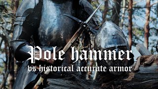 Pole hammer vs historical accurate armor lucerne hammer  falcons beak  bec de corbin  poleaxe [upl. by Kenney]