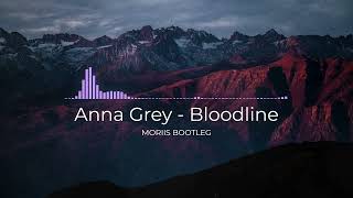 Anna Grey  Bloodline Moriis Remix [upl. by Hatnamas695]