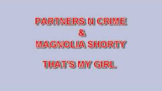 PARTNERS N CRIME  THATS MY GIRL [upl. by Everett]