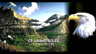 Lifoko du Ciel dans quotCE GRAND SOLEILquot [upl. by Ggerc]