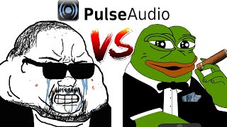 Pulseaudio on Linux Bloat Based or Both Or Bneither [upl. by Aynod]