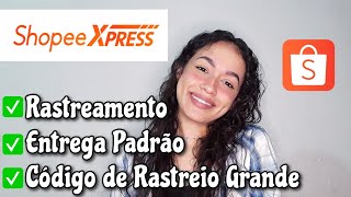 Como Rastrear Pedido Shopee Xpress e Entrega Padrão [upl. by Sharron653]