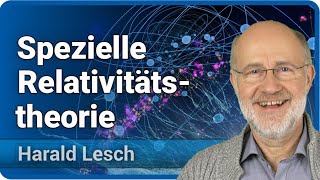 Spezielle Relativitätstheorie für Einsteiger  Harald Lesch [upl. by Rasure916]