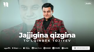 Tolqinbek Tojiyev  Jajjigina qizgina audio 2023 [upl. by Holladay]