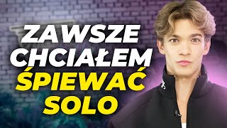 KUBA SZMAJKOWSKI ZAWSZE CHCIAŁEM ŚPIEWAĆ SOLO [upl. by Kass]