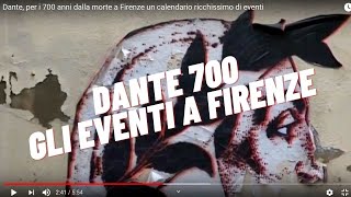 Dante per i 700 anni dalla morte a Firenze un calendario ricchissimo di eventi [upl. by Kacy]