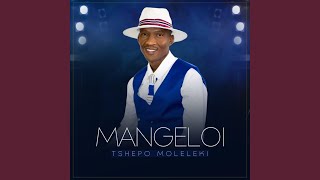 Mangeloi [upl. by Obeng]