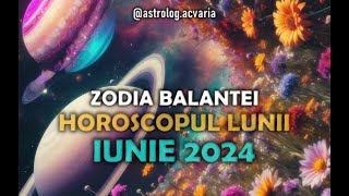 ♎BALANTA 🌼 Horoscop IUNIE 2024 Subtitrat RO 🌼 LIBRA ♎ JUNE 2024 HOROSCOPE [upl. by Litha92]