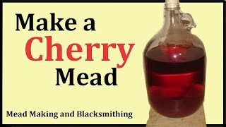 Make Cherry Mead  Honey Wine Melomel [upl. by Emogene875]