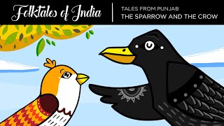 Folktales of India  Tales from Punjab  The Sparrow and the Crow [upl. by Annehcu396]