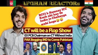 Pak Media Crying Ex PCB Chairman Said CT 2025 Will Flop If India Not Play  BCCI  Afghan Reaction [upl. by Leonsis]