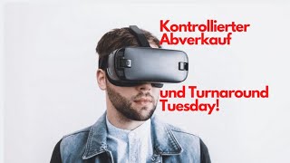 Kontrollierter Abverkauf und Turnaround Tuesday Videoausblick [upl. by Duong]