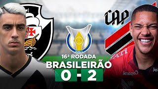 VASCO X ATHLETICO PR  AO VIVO COM IMAGEM  ONDE ASSISTIR HOJE  BRASILEIRÃO 2023  230723 [upl. by Ecnarrat]