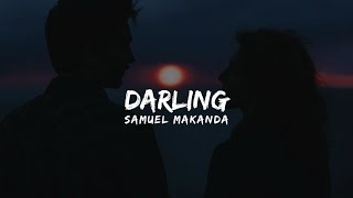 Samuel Makanda  Darling  Español  Lyrics [upl. by Nnyled]