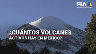 ¿CUÁNTOS VOLCANES ACTIVOS HAY  Porque la mitad de los mexicanos vivimos cerca de UNO [upl. by Kcirdef]