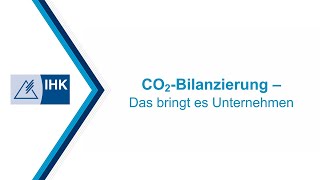 CO2Bilanzierung – Das bringt es Unternehmen [upl. by Anavlys]