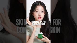 Skin care tips for combination skin combinationskin combinationskincare skincare skincaretips [upl. by Ilram387]