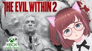 最終回【ゲーパス】夏はやっぱりホラーですよね【pcgamepasspartner keymailer vtuber ライブ evilwithin2 サイコブレイク２ 】 [upl. by Aleras97]