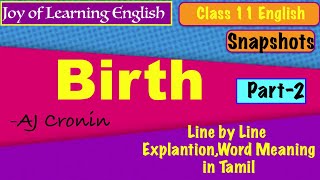 Birth in Tamil  Part 2  CBSE Class 11 Snapshots Chapter 7  AJ Cronin [upl. by Angid]