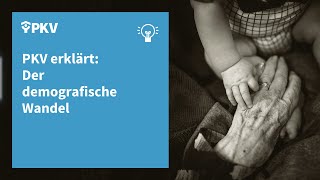 PKV erklärt Der Demografische Wandel  PKV [upl. by Ivers]