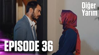 Diğer Yarım  Episode 36 [upl. by Rhys]