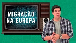 Migração na Europa  Uma Dose de Atualidades  Descomplica [upl. by Lenahtan528]