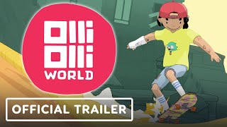 OlliOlli World  Official Launch Trailer [upl. by Bouchard481]