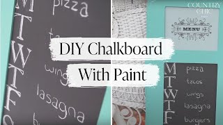 How to Make an Easy DIY Chalkboard with Paint  ChalkBased Paint Chalkboard Craft Tutorial [upl. by Akiemehs]