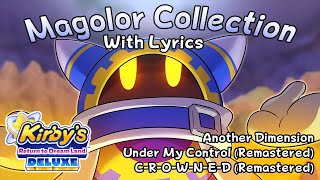 Magolor Collection DX WITH LYRICS Another Dimension Under My Control  CROWNED Remastered [upl. by Nager]