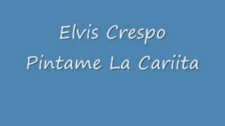 Elvis Crespo Pintame la carita [upl. by Sabino226]