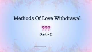 Love Withdrawal  Part  3 [upl. by Reh]