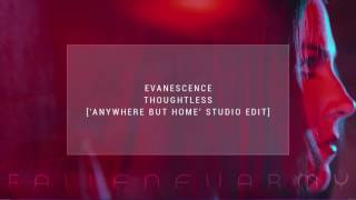 Evanescence  Thoughtless Anywhere But Home Studio Edit by FallenEvArmy [upl. by Herates]