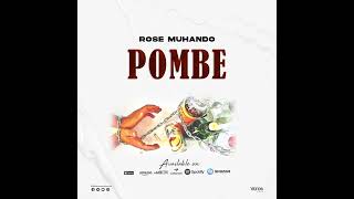 Rose Muhando  Pombe Official AudioPOMBE SKIZA 811402 [upl. by Anitsuga]