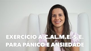 Exercício ACALMESE para Pânico e Ansiedade [upl. by Amaso880]