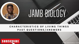 JAMB Biology 2025 EP 1  Characteristics of Living things [upl. by Etnad717]