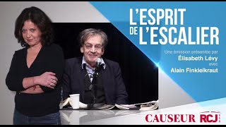 ESPRIT DESCALIER 10 MAI 2015 ALAIN FINKIELKRAUT amp ELISABETH LEVY SUR RCJ [upl. by Ayila]